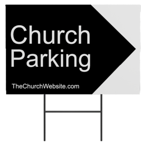 Church Signs. Parking Lot Directional Signs